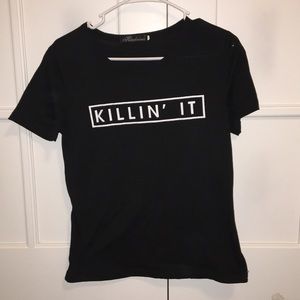 “Killin’ It” Black Short Sleeved T-Shirt
